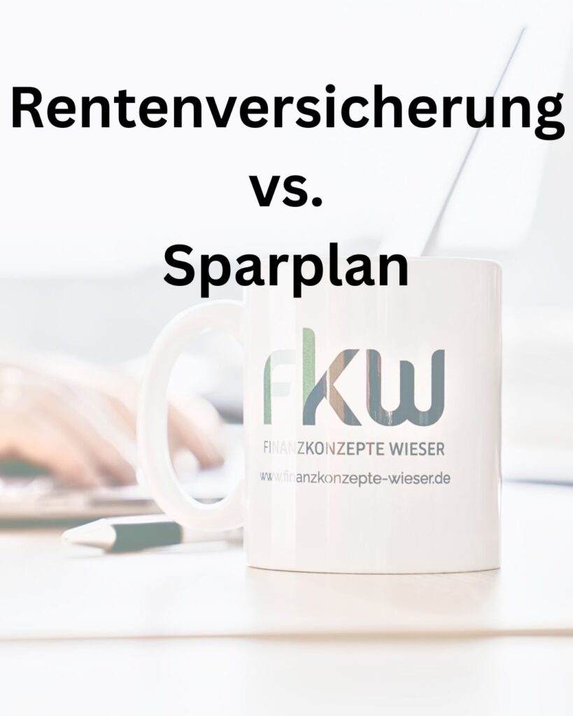 Rentenversicherung vs. Sparplan. Analyse und Kostensicht.
