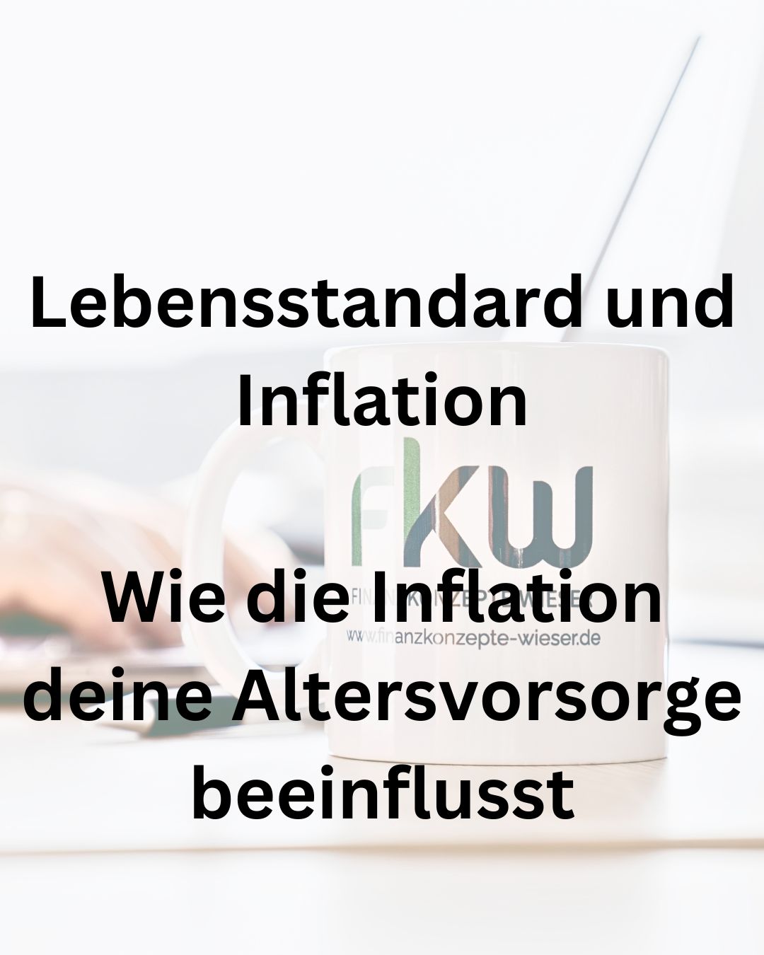 Wie Inflation deine Altersvorsorge beeinflusst.